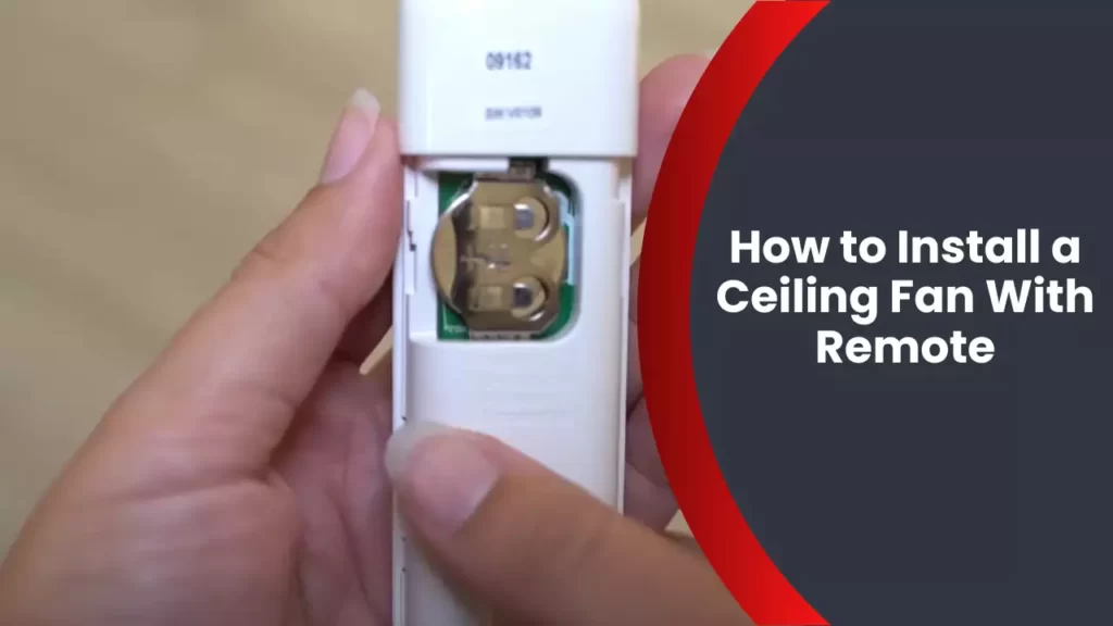How to Install a Ceiling Fan With Remote