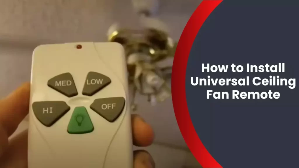 How to Install Universal Ceiling Fan Remote