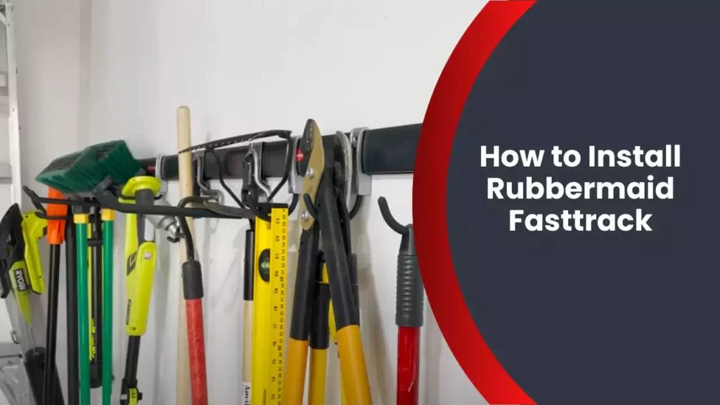 How to Install Rubbermaid Fasttrack
