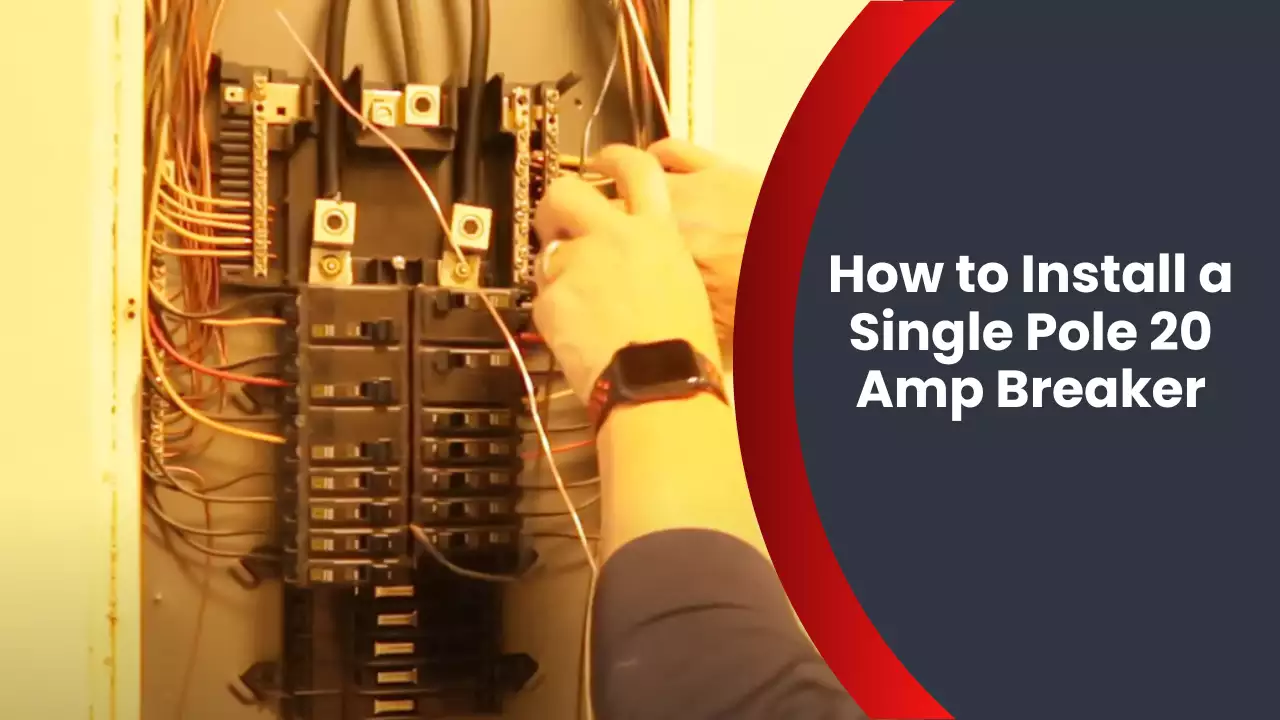 How to Install a Single Pole 20 Amp Breaker