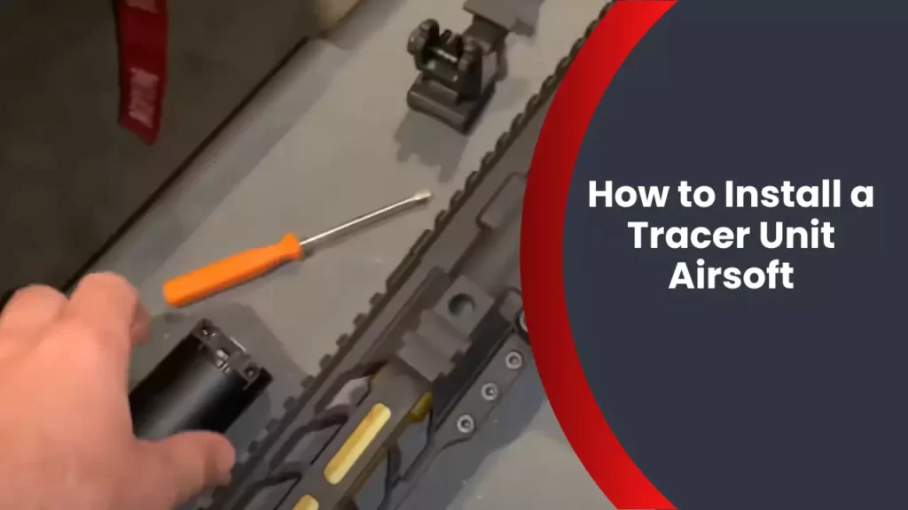 How to Install a Tracer Unit Airsoft