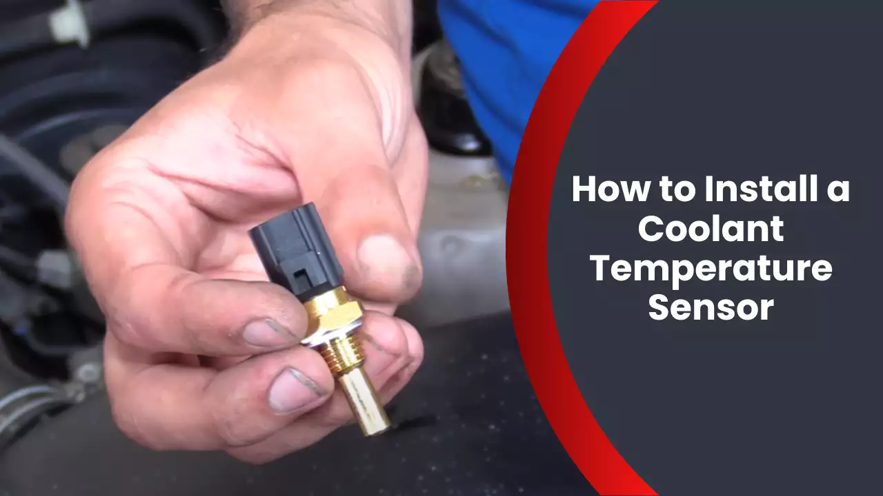 How to Install a Coolant Temperature Sensor