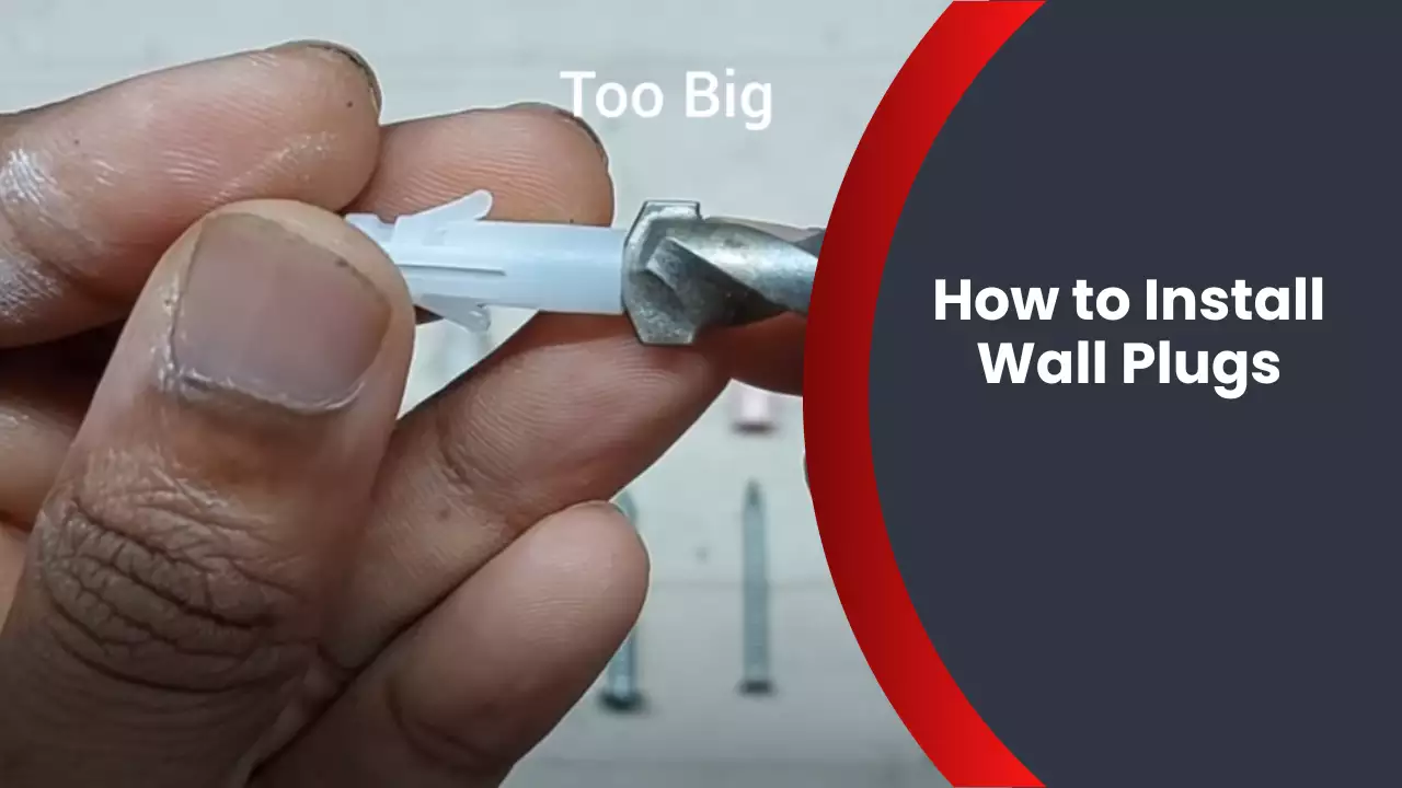 How to Install Wall Plugs