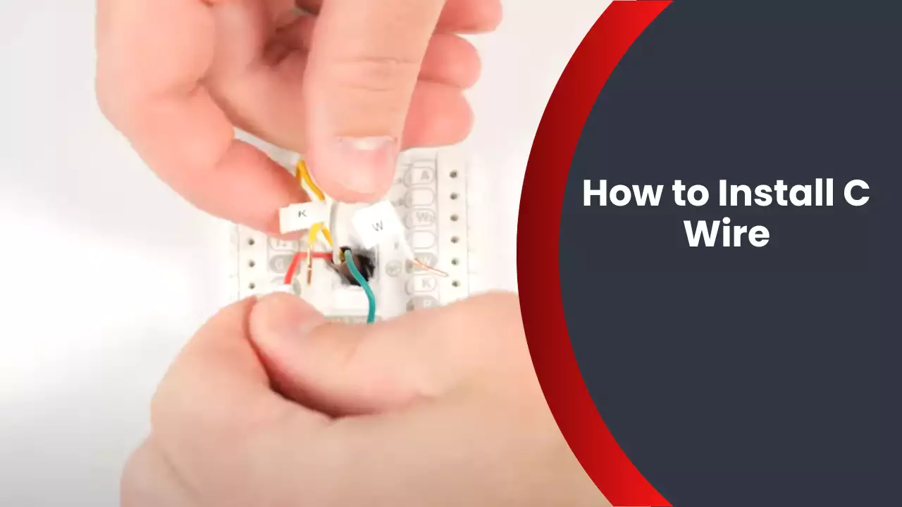 How to Install C Wire