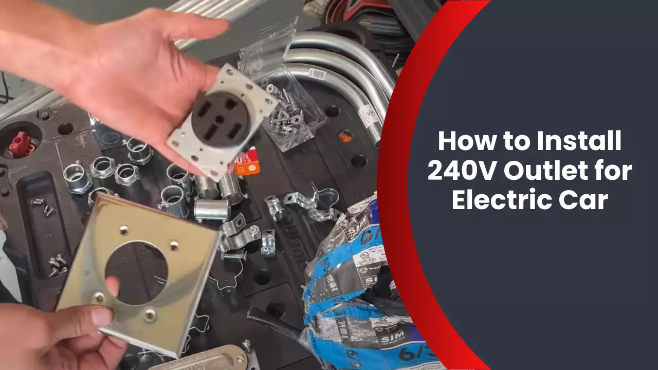 How to Install 240V Outlet for Electric Car