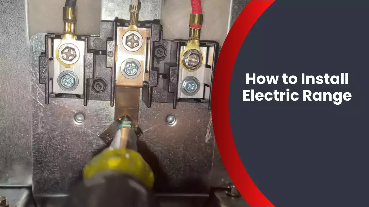How to Install Electric Range