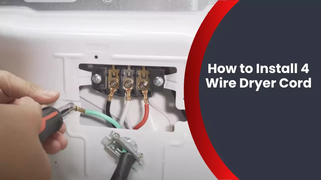 How to Install 4 Wire Dryer Cord