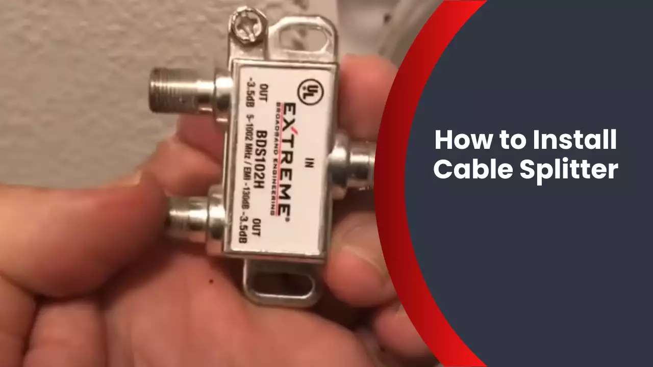 How to Install Cable Splitter