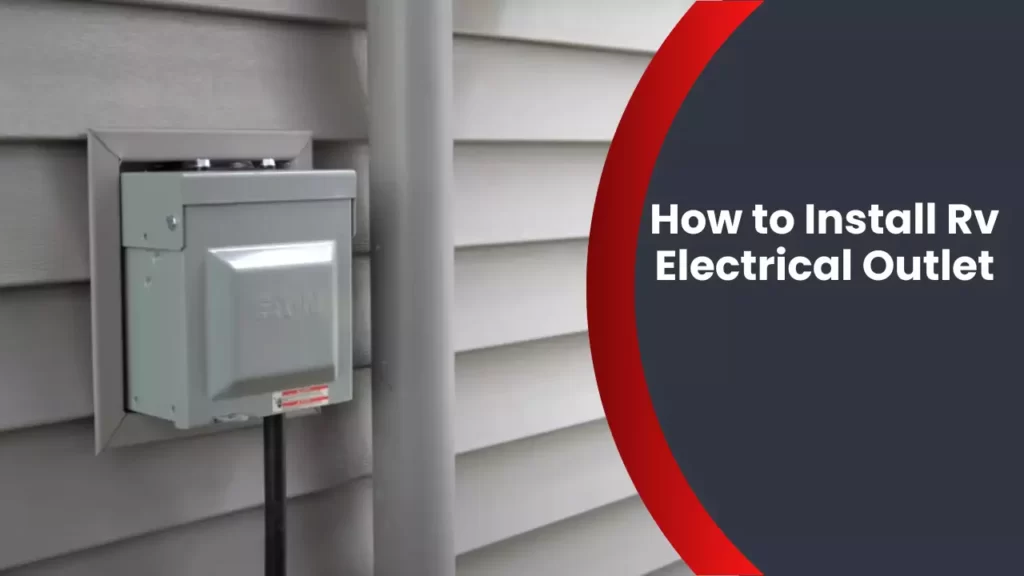 How to Install Rv Electrical Outlet