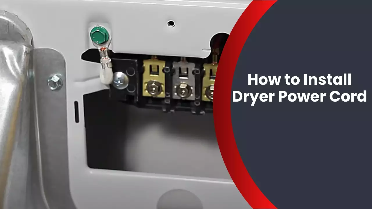 How to Install Dryer Power Cord