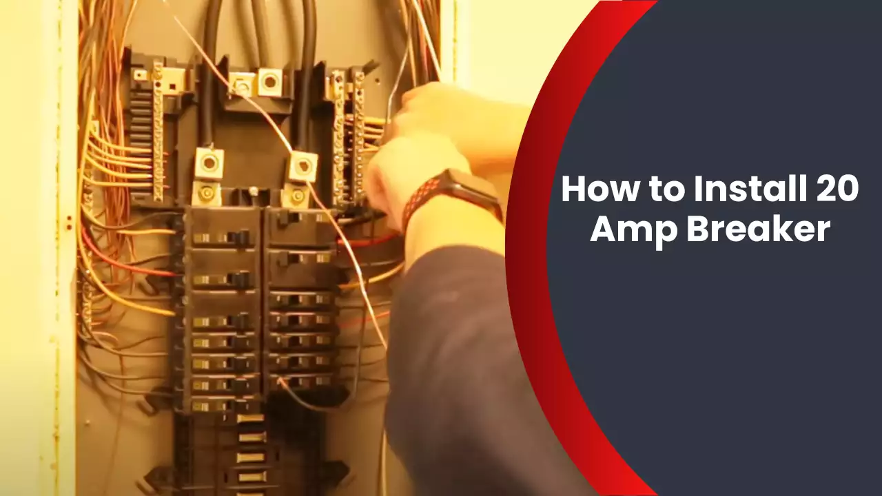 How to Install 20 Amp Breaker