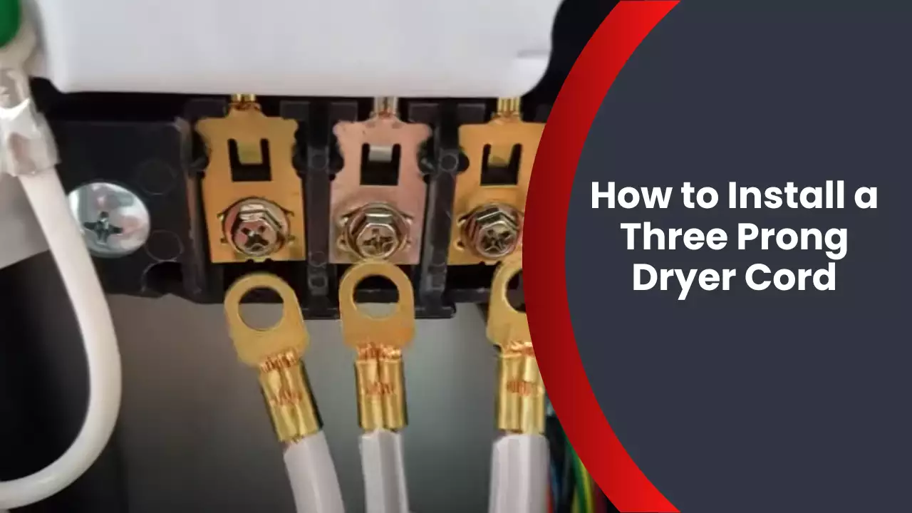 How to Install a Three Prong Dryer Cord