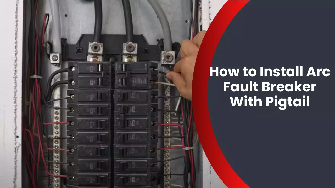 How to Install Arc Fault Breaker With Pigtail