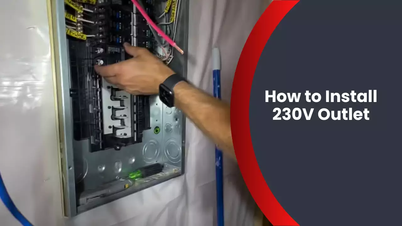 How to Install 230V Outlet