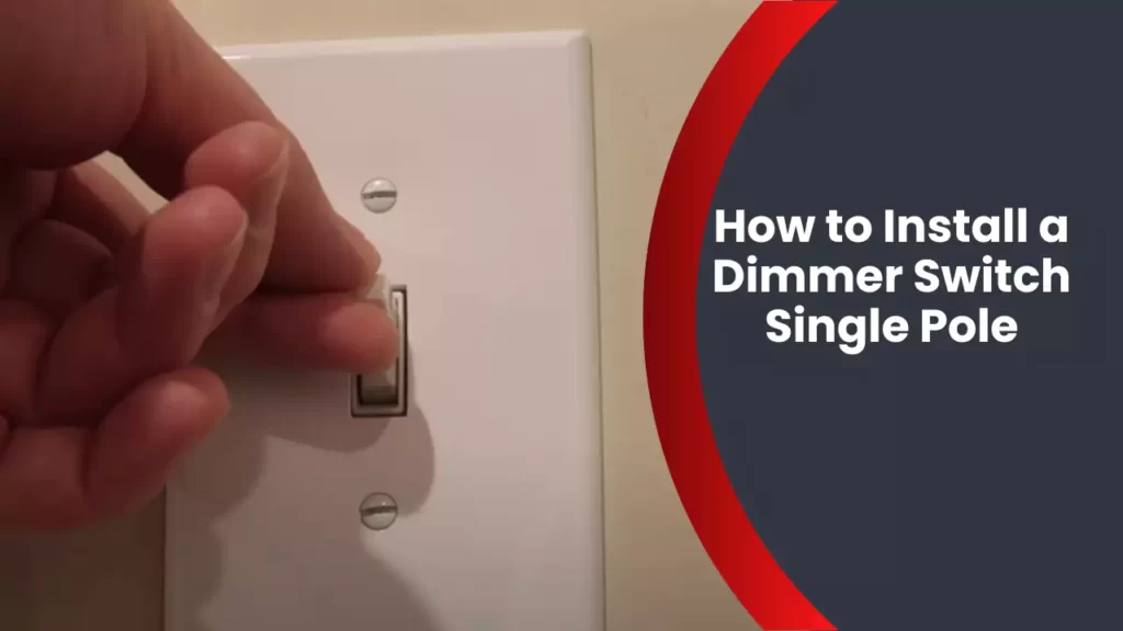 How to Install a Dimmer Switch Single Pole