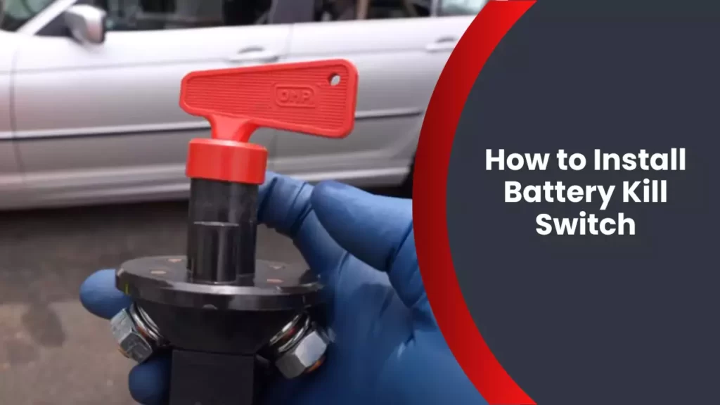 How to Install Battery Kill Switch