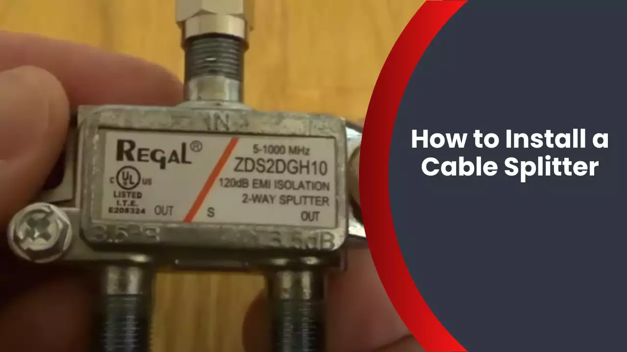 How to Install a Cable Splitter