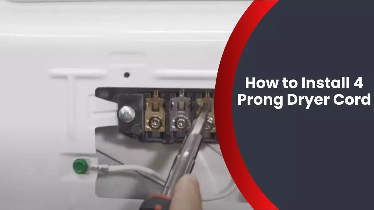 How to Install 4 Prong Dryer Cord