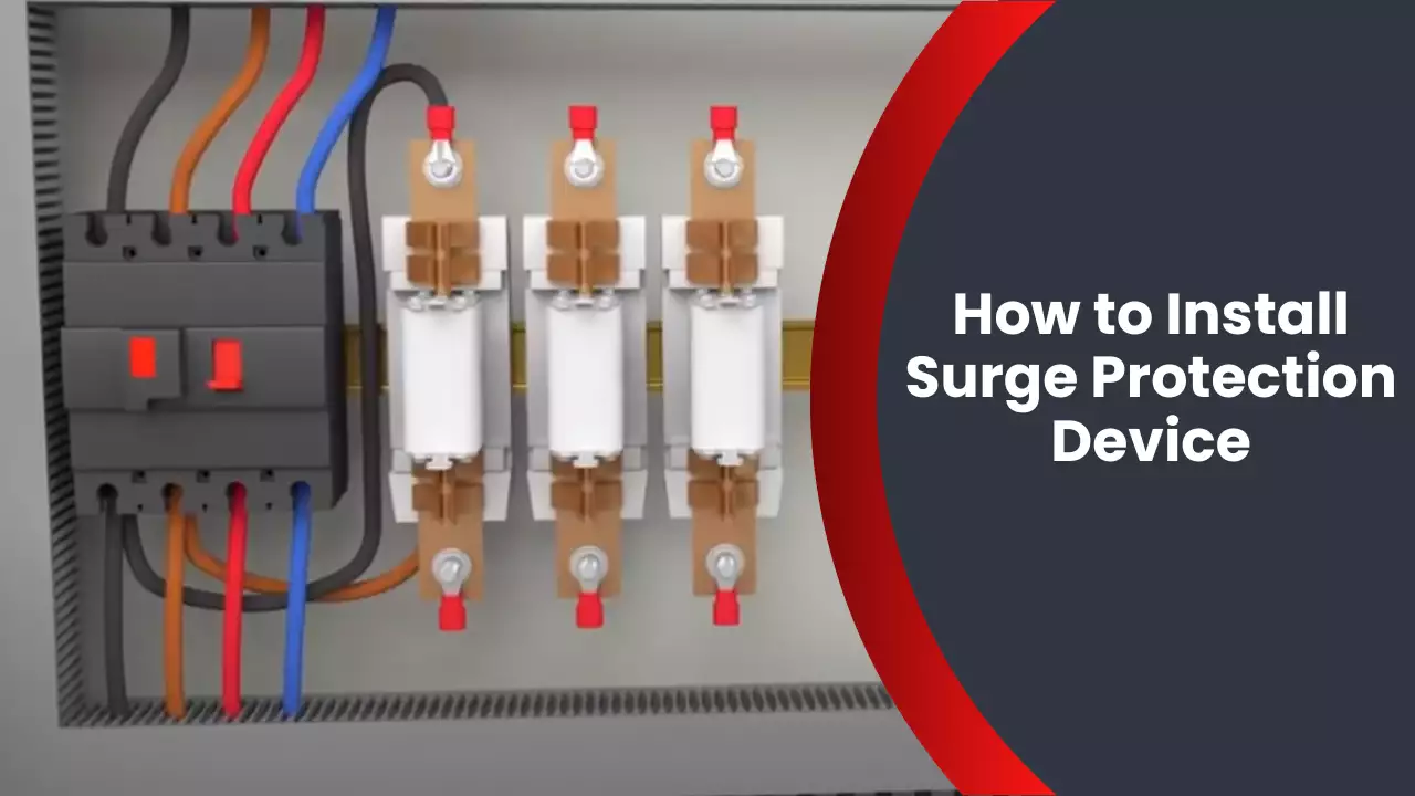 How to Install Surge Protection Device