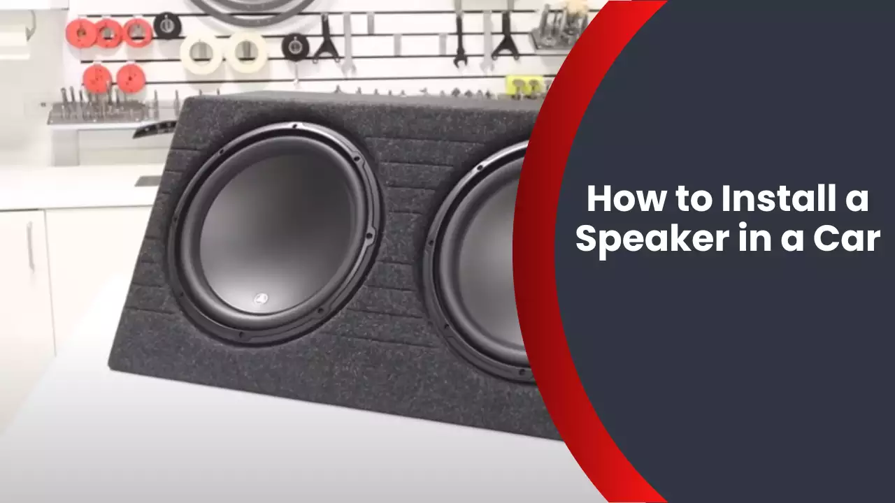How to Install a Speaker in a Car